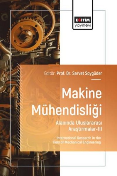 Makine Mühendisliği Alanında Uluslararası Araştırmalar 3
