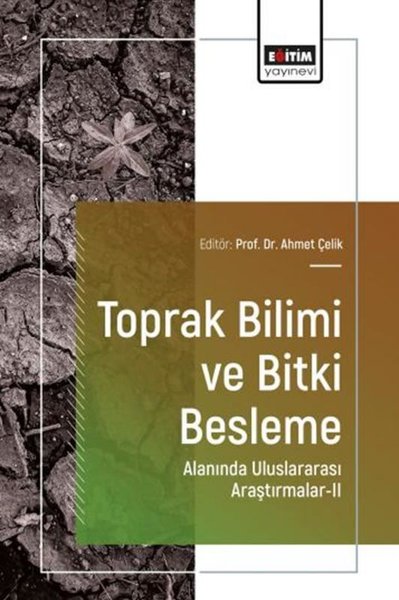 Toprak Bilimi ve Bitki Besleme Alanında Uluslararası Araştırmalar 2