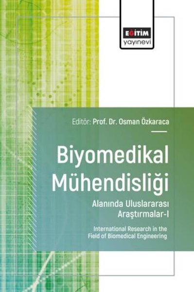 Biyomedikal Mühendisliği Alanında Uluslararası Araştırmalar 1