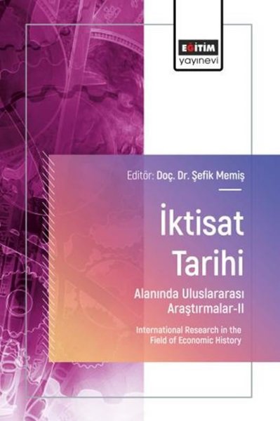 İktisat Tarihi Alanında Uluslararası Araştırmalar 2