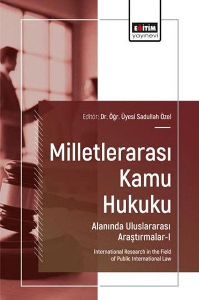 Milletlerarası Kamu Hukuku Alanında Uluslararası Araştırmalar 1