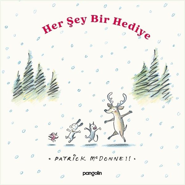 Her Şey Bir Hediye
