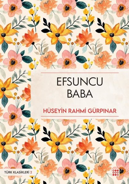 Efsuncu Baba - Türk Klasikleri 2