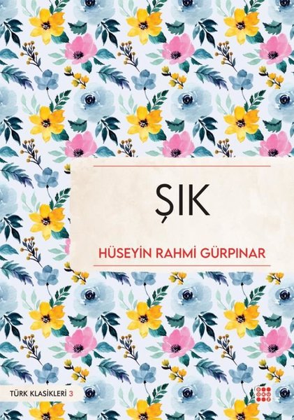 Şık - Türk Klasikleri 3