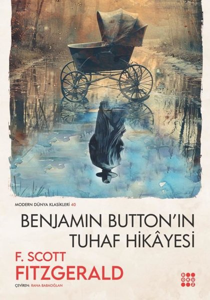 Benjamin Button'un Tuhaf Hikayesi - Modern Dünya Klasikleri 40