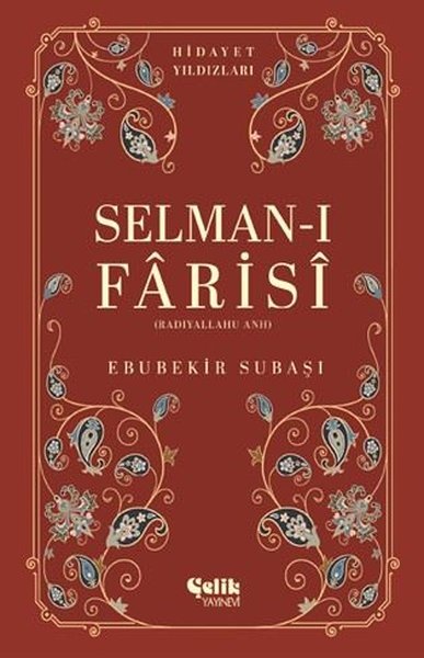 Selman-ı Farisi (Radıyallahu Anh) Hiyadet Yıldızları
