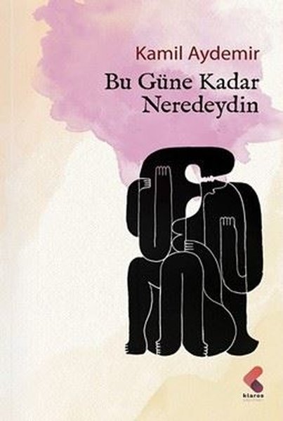 Bu Güne Kadar Neredeydin