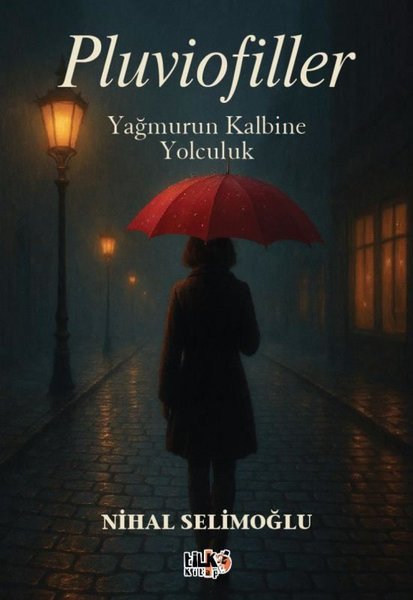 Pluviofiller: Yağmurun Kalbine Yolculuk