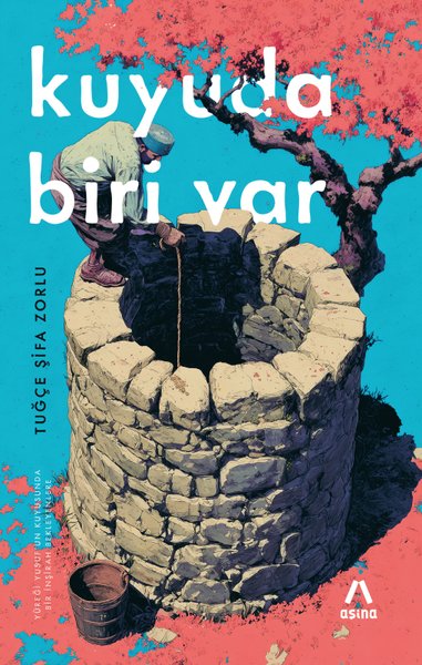 Kuyuda Biri Var