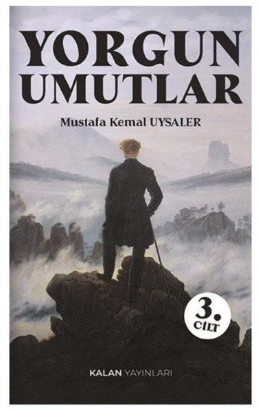 Yorgun Umutlar 3. Cilt