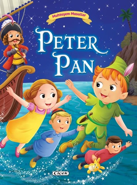 Peter Pan - Muhteşem Masallar