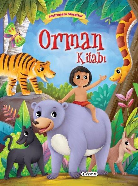 Orman Kitabı - Muhteşem Masallar