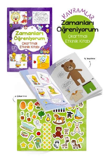 Kavramlar - Zamanları Öğreniyorum Çıkartmalı Etkinlik Kitabı 3 + Yaş