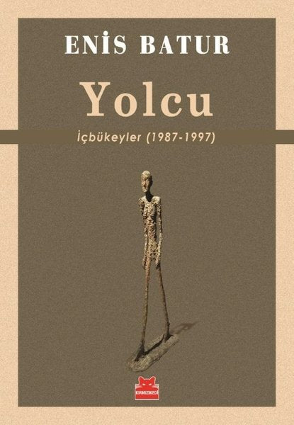 Yolcu: İçbükeyler (1987 - 1997)