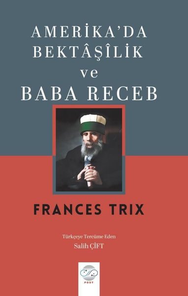 Amerika'da Bektaşilik ve Baba Receb