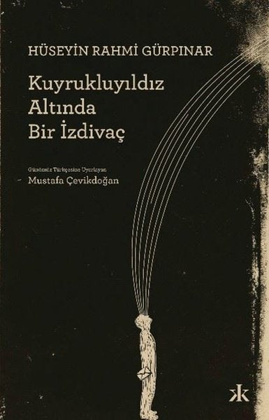 Kuyrukluyıldız Altında Bir İzdivaç