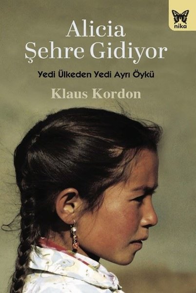 Alicia Şehre Gidiyor - Yedi Ülkeden Yedi Ayrı Öykü
