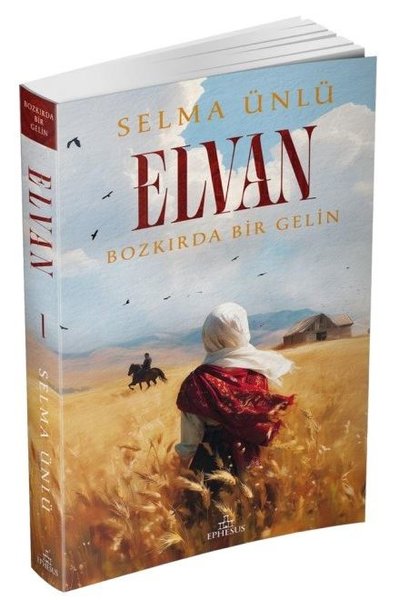 Elvan: Bozkırda Bir Gelin