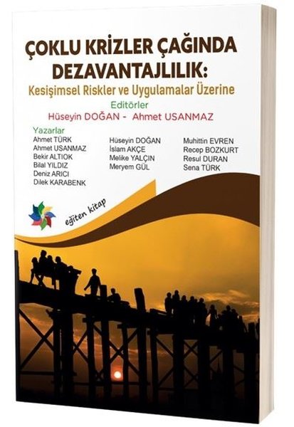 Çoklu Krizler Çağında Dezavantajlılık: Kesişimsel Riskler ve Uygulamalar Üzerine