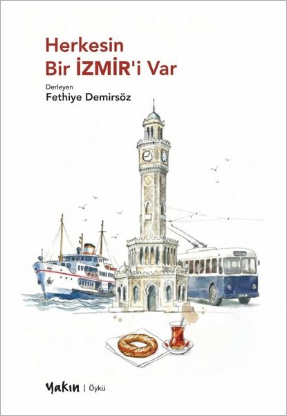 Herkesin Bir İzmir'i Var