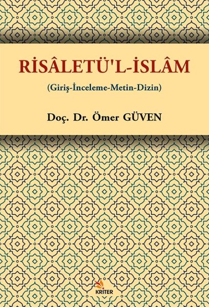 Risaletü'l-İslam (Giriş - İnceleme - Metin - Dizin)