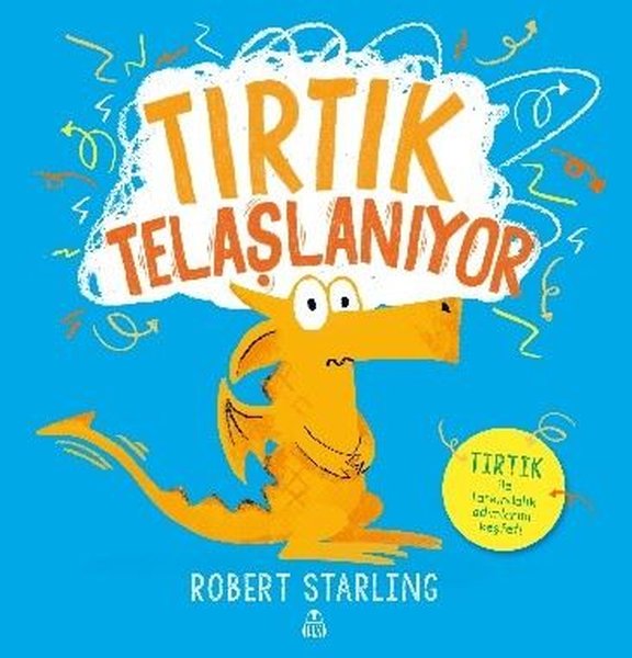 Tırtık Telaşlanıyor