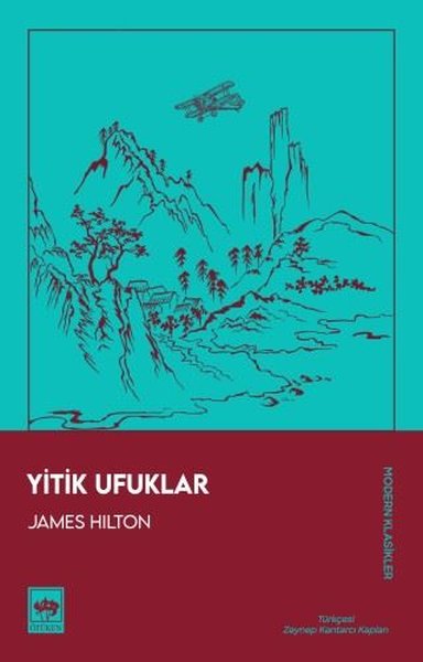 Yitik Ufuklar - Modern Klasikler