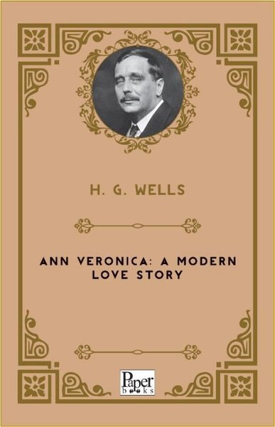 Ann Veronica: A Modern Love Story