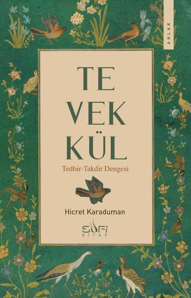 Tevekkül: Tedbir-Takdir Dengesi