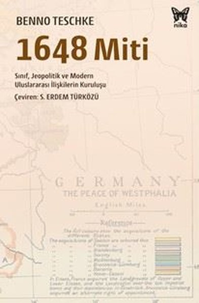 1648 Miti: Sınıf Jeopolitik ve Modern Uluslararası İlişkilerin Kuruluşu