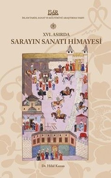 16. Asırda Sarayın Sanatı Himayesi