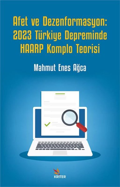 Afet ve Dezenformasyon: 2023 Türkiye Depreminde HAARP Komplo Teorisi