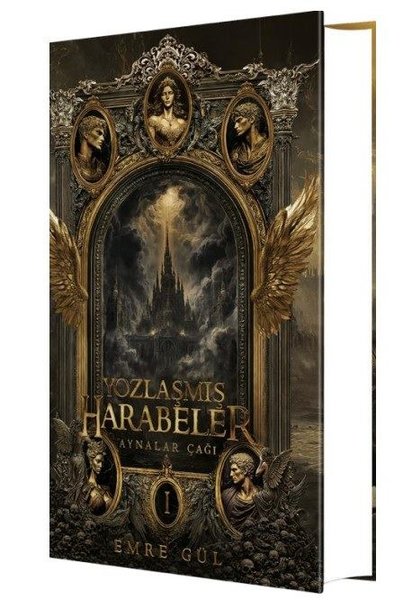 Yozlaşmış Harabeler - Aynalar Çağı Serisi 1