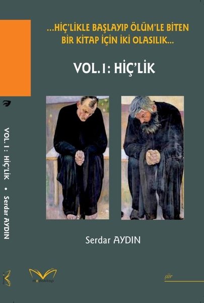 Hiç'likle Başlayıp Ölüm'le Biten Bir Kitap İçin İkİ Olasılık Vol 1: Hiç'lik