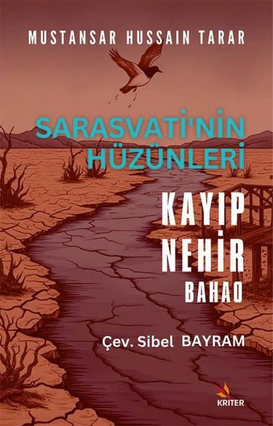 Sarasvati'nin Hüzünleri - Kayıp Nehir Bahao
