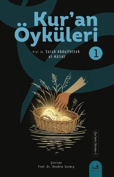 Kur'an Öyküleri - 1