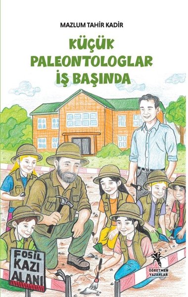 Küçük Paleontologlar İş Başında 7+ Yaş Renkli Resimli