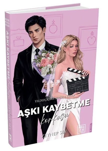 Aşkı Kaybetme Korkusu - Yıldız Çiçeği Serisi 2. Kitap