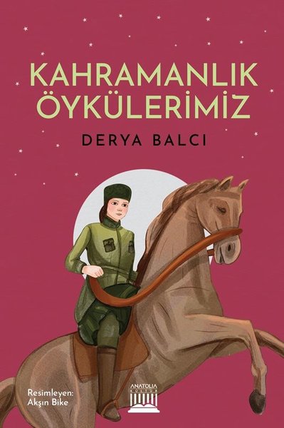 Kahramanlık Öykülerimiz