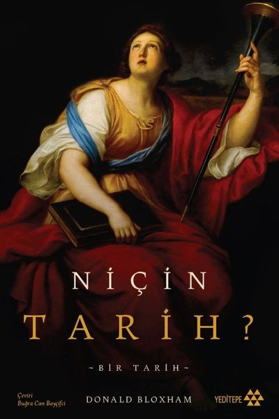 Niçin Tarih? Bir Tarih