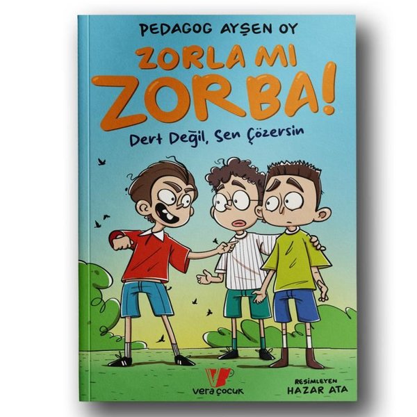 Zorla mı Zorba! Dert Değil Sen Çözersin