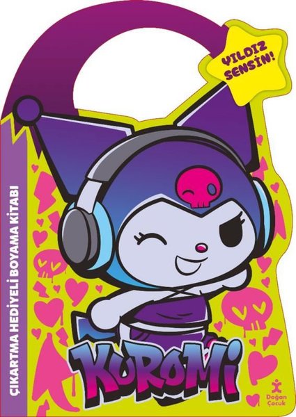 Kuromi - Yıldız Sensin! Çıkartma Hediyeli Boyama Kitabı