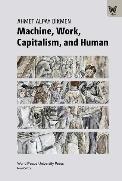 Machine Work Capitalism and Human