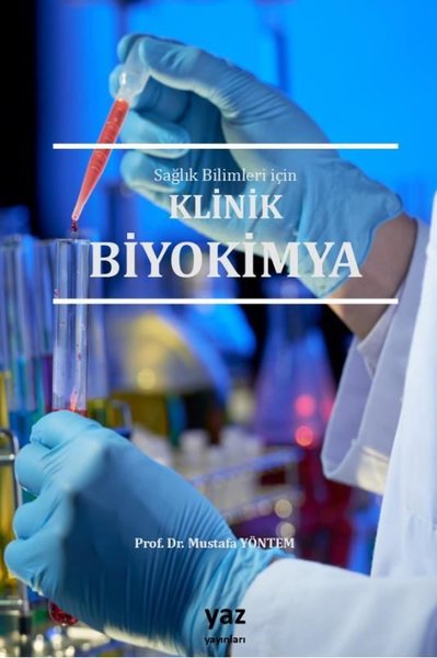 Sağlık Bilimleri İçin Klinik Biyokimya