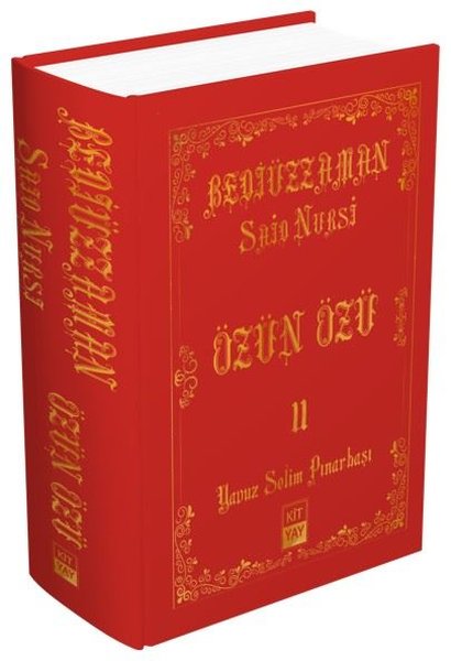 Bediüzzaman Said Nursi - Özün Özü 2