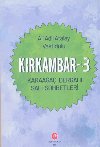 Kırkambar 3 - Karaağaç Dergahı Salı Sohbetleri