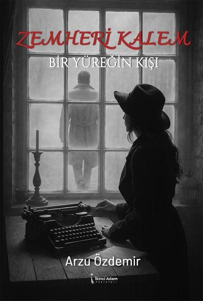 Zemheri Kalem-Bir Yüreğin Kışı