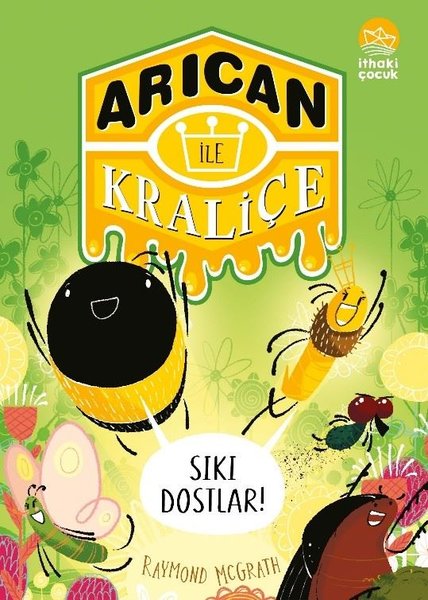 Arıcan İle Kraliçe 2 - Sıkı Dostlar!