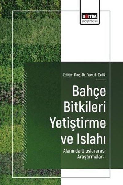 Bahçe Bitkileri Yetiştirme ve Islahı Alanında Uluslararası Araştırmalar 1