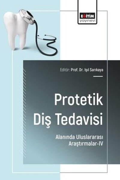 Protetik Diş Tedavisi Alanında Uluslararası Araştırmalar 4